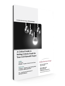 eBook Cover - Critical Guide to Setting Criteria Goals for Your LED Retrofit Project